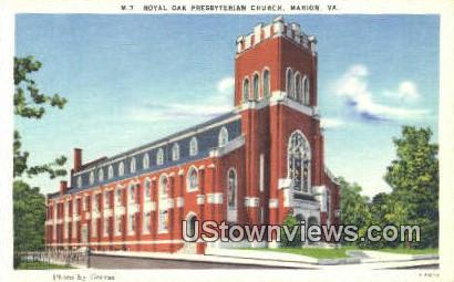 Royal Oak Presbyterian Church  - Marion, Virginia VA Postcard