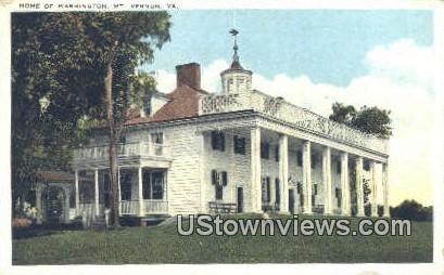 Home Of Washington  - Mount Vernon, Virginia VA Postcard