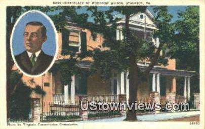 birthplace Of Woodrow Wilson  - Staunton, Virginia VA Postcard