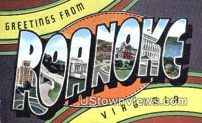 Greetings From  - Roanoke, Virginia VA Postcard