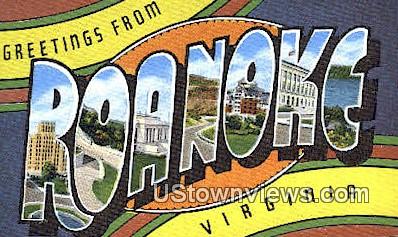 Greetings From  - Roanoke, Virginia VA Postcard