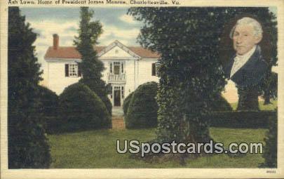Ash Lawn, Home of President James Monroe - Charlottesville, Virginia VA Postcard