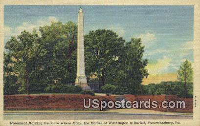 Mary Mother of Washington is Buried - Fredericksburg, Virginia VA Postcard