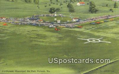 Pulaski Municipal Air Port - Virginia VA Postcard