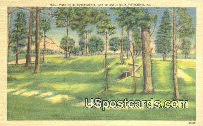Intrenchments, Crater Battlefield - Petersburg, Virginia VA Postcard