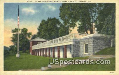 Slave Quarters, Monticello - Charlottesville, Virginia VA Postcard