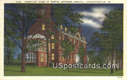 Martha Jefferson Hospital - Charlottesville, Virginia VA Postcard