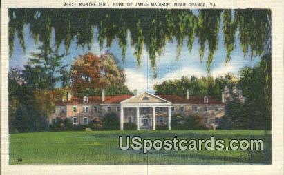 Montpelier, Home of James Madison - Orange, Virginia VA Postcard