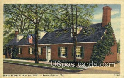 James Monroe Law Building - Fredericksburg, Virginia VA Postcard