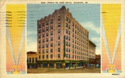 Ponce De Leon Hotel - Roanoke, Virginia VA Postcard