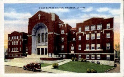 First Baptist Church - Roanoke, Virginia VA Postcard