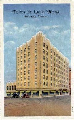 Ponce De Leon Hotel - Roanoke, Virginia VA Postcard
