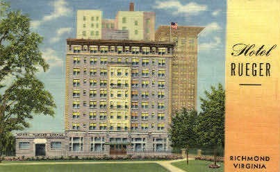 Hotel Rueger - Richmond, Virginia VA Postcard