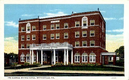 The George Wythe Hotel - Wytheville, Virginia VA Postcard
