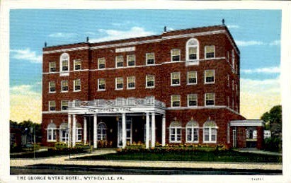 The George Wythe Hotel - Wytheville, Virginia VA Postcard
