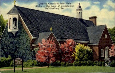 Catholic Church Of Saint Bede - Williamsburg, Virginia VA Postcard