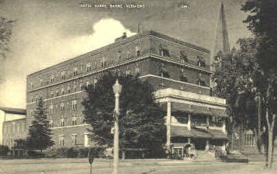 Hotel Barre - Vermont VT Postcard