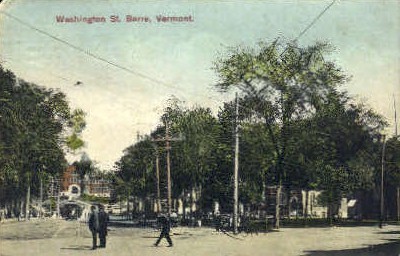 Washington St. - Barre, Vermont VT Postcard