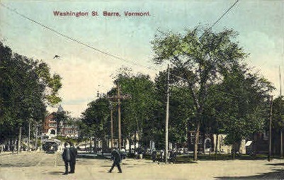 Washington St. - Barre, Vermont VT Postcard