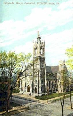 St. Mary's Cathedral - Burlington, Vermont VT Postcard