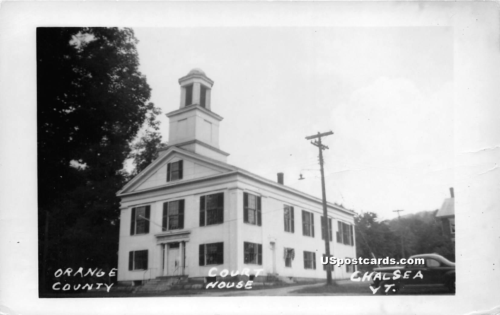 Orange County Court House - Chalsea, Vermont VT Postcard