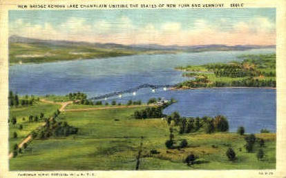 New Bridge - Lake Champlain, Vermont VT Postcard
