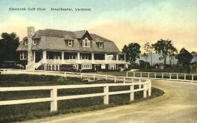 Ekwanok Golf Club - Manchester, Vermont VT Postcard