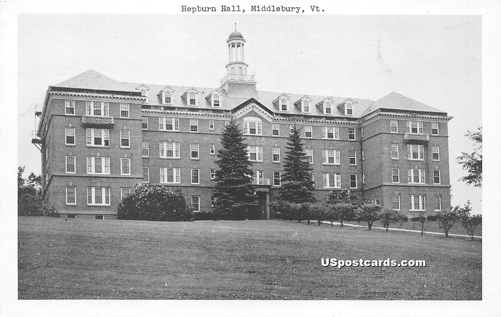 Hepburn Hall - Middlebury, Vermont VT Postcard