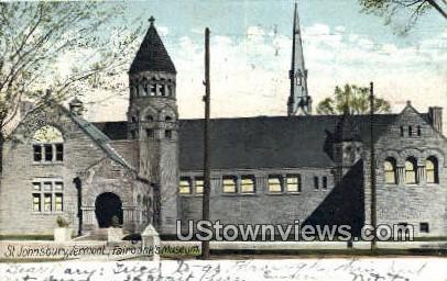 Fairbank's Museum - St Johnsbury, Vermont VT Postcard