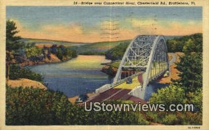 Bridge, Connecticut River - Brattleboro, Vermont VT Postcard