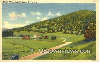 Ames Hill - Brattleboro, Vermont VT Postcard