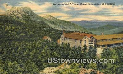 Mt Mansfield & Hotel - Green Mountains, Vermont VT Postcard