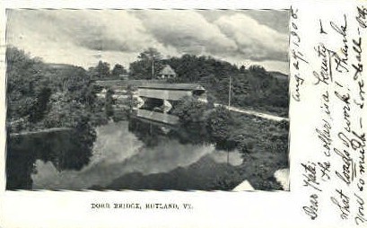 Dorr Bridge - Rutland, Vermont VT Postcard