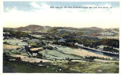 Connecticut Valley - Windsor, Vermont VT Postcard