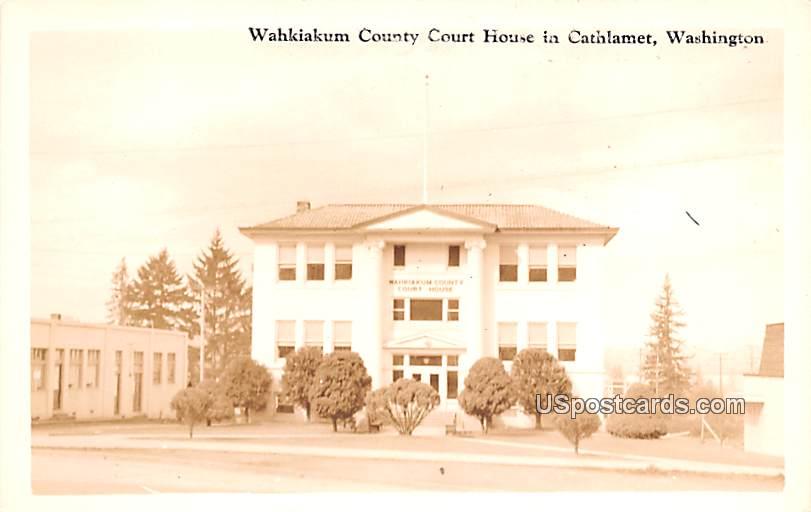 Wahkiakum County Court House - Cathlamet, Washington WA Postcard