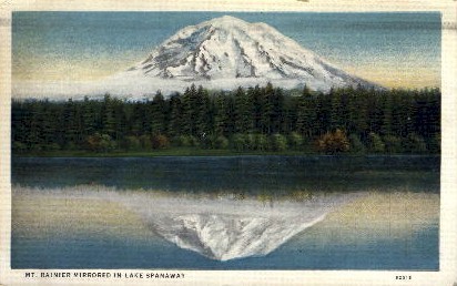 Mt. Ranier mirrored in Lake Spanaway - Mt. Rainer National Park, Washington WA Postcard