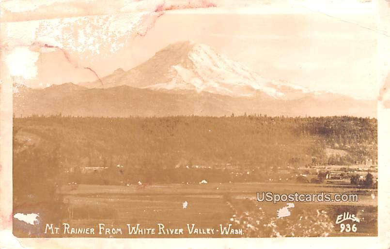 From White River Valley - Mount Rainier, Washington WA Postcard