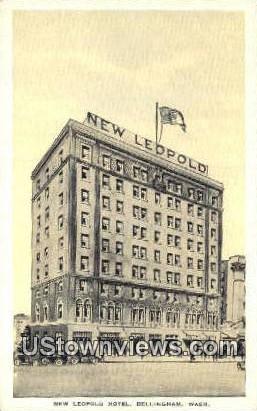 New Leopold Hotel - Bellingham, Washington WA Postcard