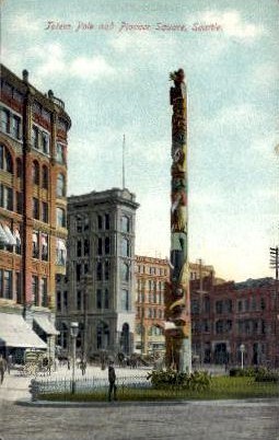 Totem Pole & Pioneer Square - Seattle, Washington WA Postcard