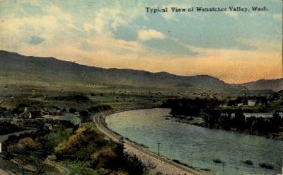 Wenatchee Valley - Washington WA Postcard