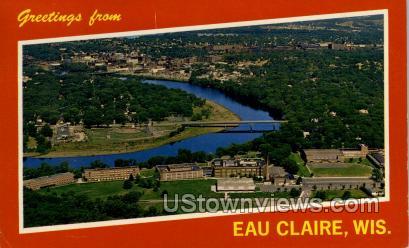 Greetings From - Eau Claire, Wisconsin WI Postcard