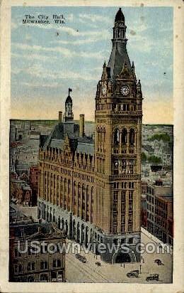 The City Hall - MIlwaukee, Wisconsin WI Postcard