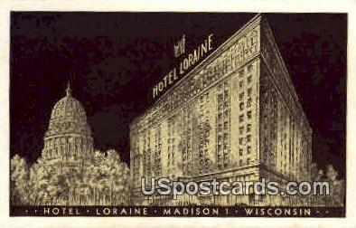 Loraine Hotel - Madison, Wisconsin WI Postcard