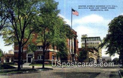 Center Ave, City Hall - Sheboygan, Wisconsin WI Postcard