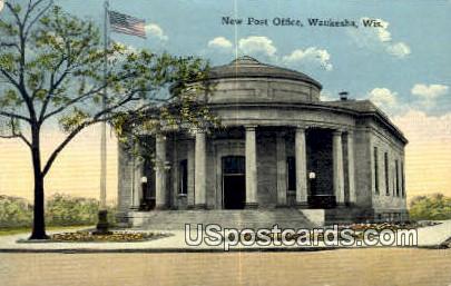 New Post Office - Waukesha, Wisconsin WI Postcard