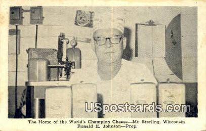 Home of the World's Champion Cheese - Mt Sterling, Wisconsin WI Postcard