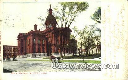 Court House - MIlwaukee, Wisconsin WI Postcard