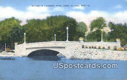Bridge in Lakeside Park - Fond du Lac, Wisconsin WI Postcard