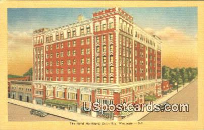 Hotel Northland - Green Bay, Wisconsin WI Postcard