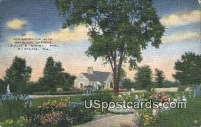 Administration Building Botanical Gardens - MIlwaukee, Wisconsin WI Postcard